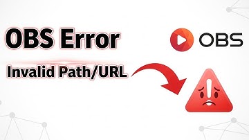 How To Fix Obs Invalid Path Or Connection Url