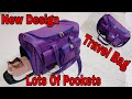 Diy new design travel bag with multi pockets tutorial by anamika mishra