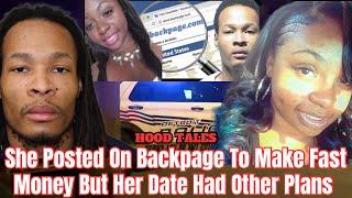 She Posted On Backpage To Make Fast Money But Her Date Had Other Plans