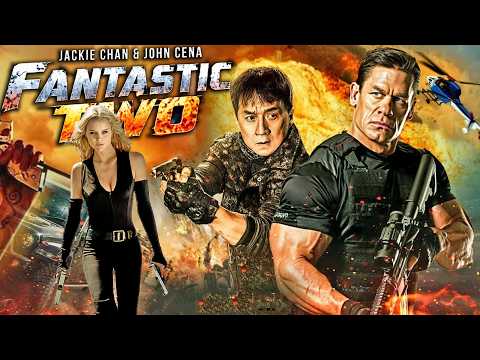 FANTASTIC TWO - John Cena & Jackie Chan In Hollywood Full Action English Movie | Free Movies