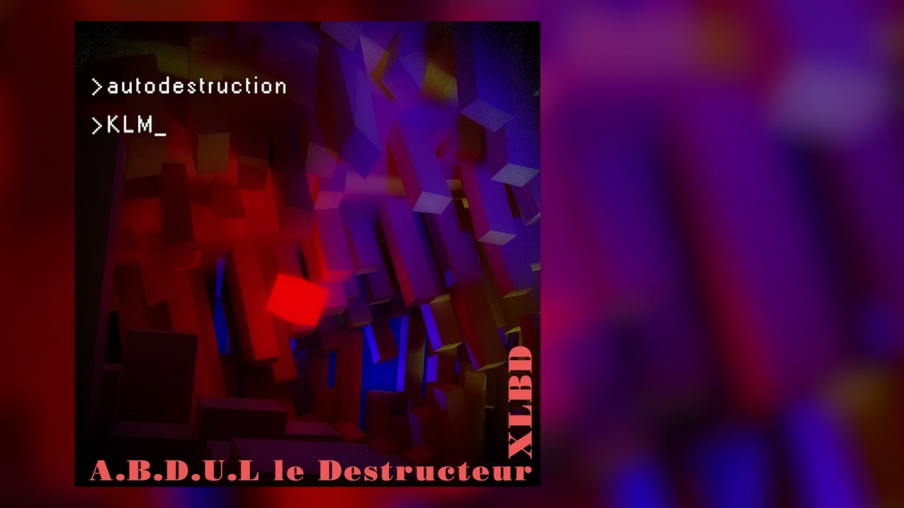 Watch A.B.D.U.L le Destructeur x XLBD - KLM on YouTube Watch A.B.D.U.L le Destructeur x XLBD - KLM on YouTube