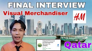 FINAL INTERVIEW Visual Merchandiser H M Qatar