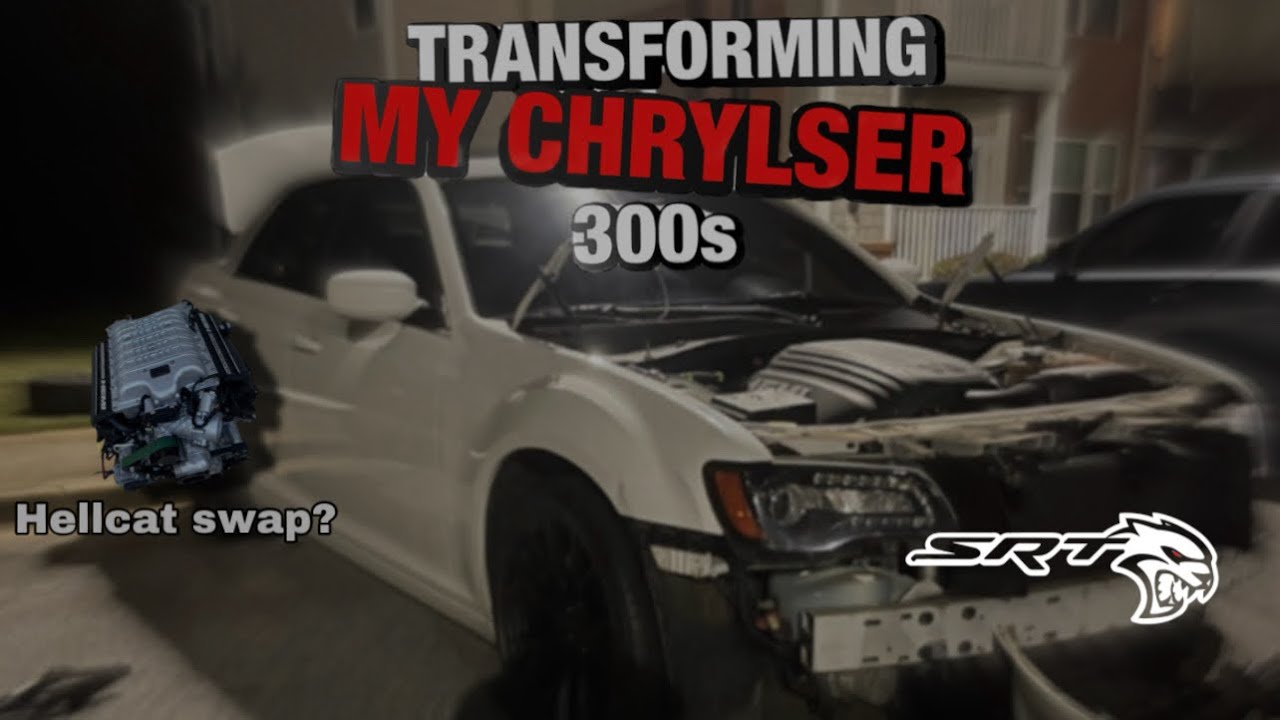 TRANSFORMING MY CHRYSLER 300s | HELLCAT SWAP!?? - YouTube