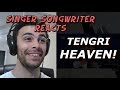 Singer Songwriter Reacts - Tengri Heaven