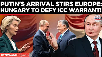 PUTIN TO SET FOOT ON EU SOIL: Hungary Vows to Host Peace Summit, To Defy ICC Warrant? | World News