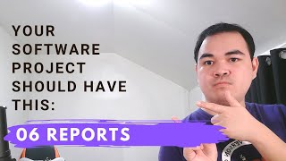 Your Software Project Should Have This: 06 Reports