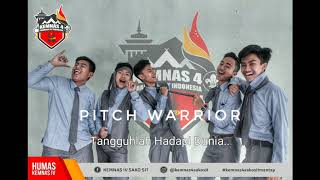 PITCH WARRIOR - BERSIAPLAH ( Themesong KEMNAS 4 Pramuka SIT Indonesia