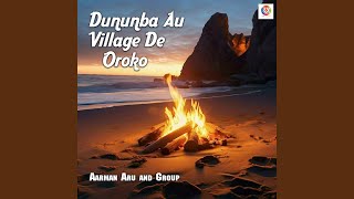 Download lagu Dununba au village de Oroko