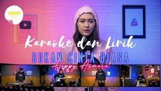 Download lagu Karaoke dan Lirik Cintaku Bukan Diatas Kertas - Bukan Cinta Biasa - Happy Asmara