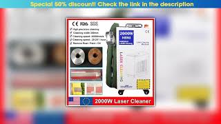 Must Buy 2000W Laser Cleaning Machine Rust Removal Cleaning Oil Paint for Metal Cleaning Width 300M