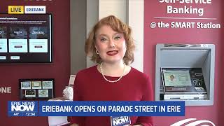 ERIEBANK Opens on Parade Street