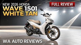 New 2026 Honda Wave 150i in Tan White: A Full Review. A true family scooter – economical, durable...