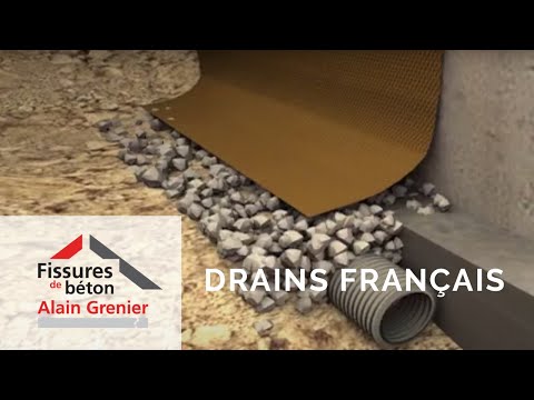 Drains Francais - Explication détaillée - Fissures de béton Alain Grenier