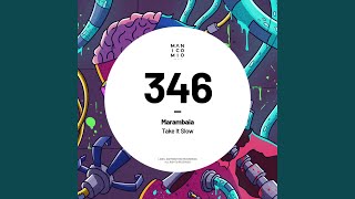 Take It Slow (Original Mix)