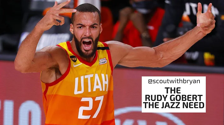 The RUDY GOBERT the Jazz Need