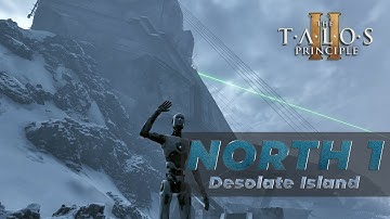 Talos Principle 2 | NORTH 1 - Desolate Island | All puzzles | Slow pace, no speedups