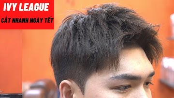 TB10 | CẮT NHANH " Ivy League " Ngày Tết Sẽ Như Thế Nào - M.Hùng BarberSharing