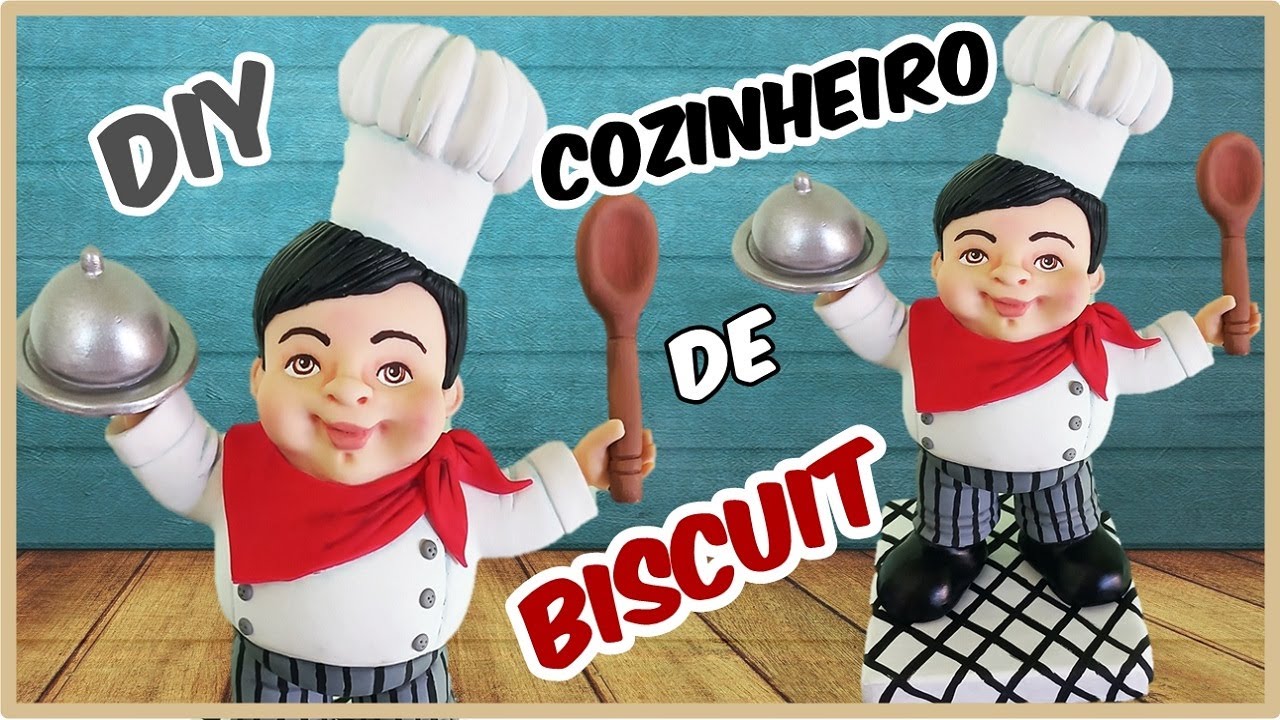 COZINHEIRO DE BISCUIT PASSO A PASSO/ COMO FAZER BONECO DE BISCUIT