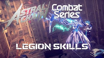 Lesson #4: Legion Skills - ASTRAL CHAIN COMBAT SERIES