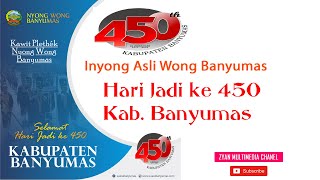 Inyong Asli Wong Banyumas Hari Jadi ke 450 Kab. Banyumas