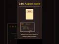 CSS | ASPECT-RATIO . #viralshort #webdesign #explorepage #trendingshorts