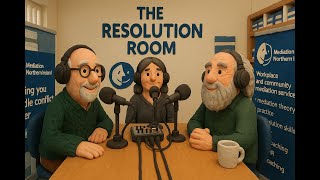 The Resolution Room Podcast | Episode 4 – Reflections on a Mediation Journey