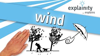 wind explained (explainity® explainer video)