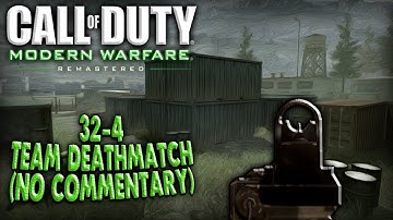 Modern Warfare Remastered - 32-4 Team Deathmatch on Shipment (No Commentary)