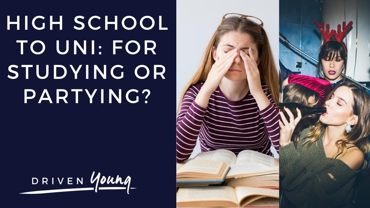 High-school to Uni | Studying vs Partying