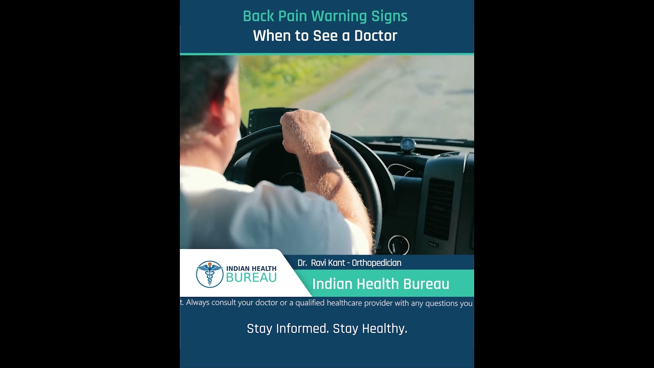 Back Pain Warning Signs When to See a Doctor_पीठ दर्द के चेतावनी संकेत डॉक्टर से कब मिलें