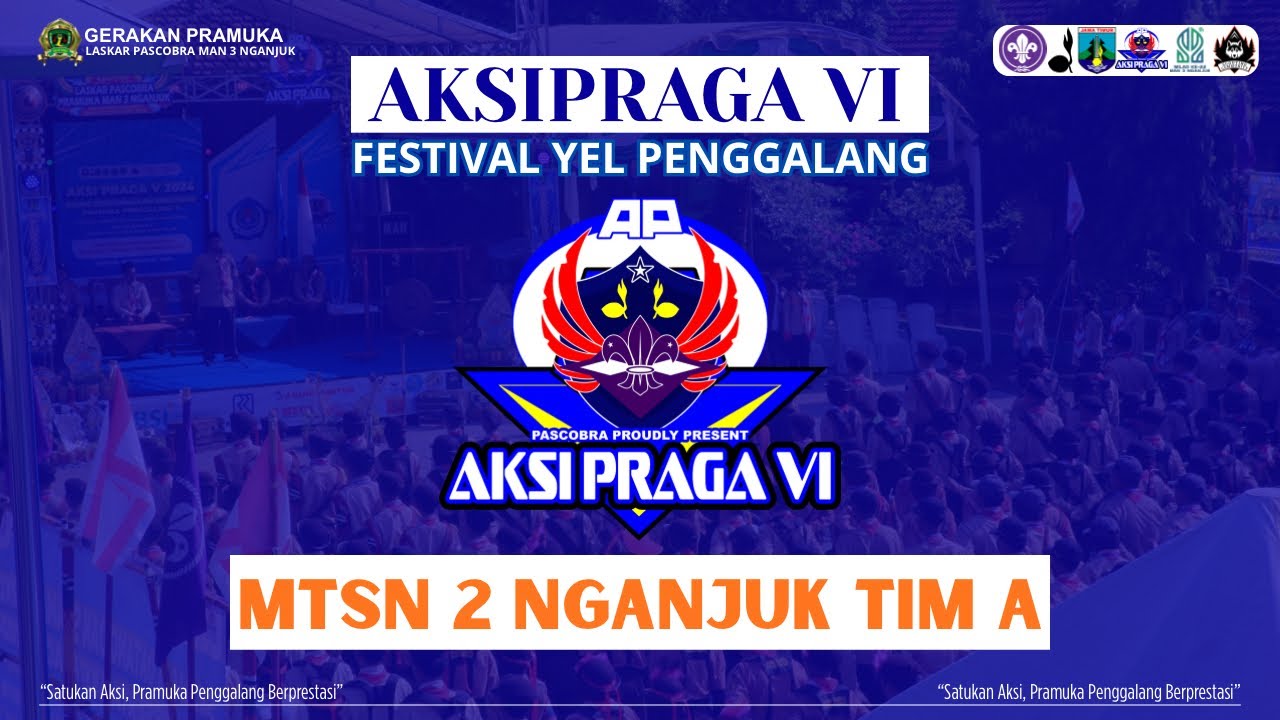 KREASI BARU CANDRA YUDHA !!! FESTIVAL YEL PENGGALANG PRAMUKA MTsN 2 NGANJUK TIM A | AKSI PRAGA 2026