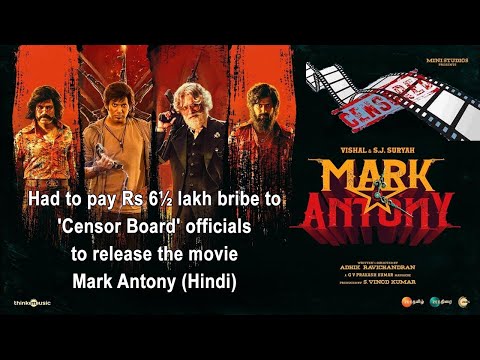 Had to pay Rs 6½ lakh bribe to 'Censor Board' officials to release the movie Mark Antony (Hindi)