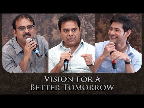 Vision For Better Tomorrow | Mahesh Babu, KTR & Siva Koratala | Bharat Ane Nenu