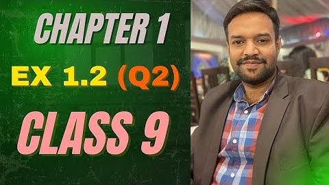Exercise 1.2 Class 9 | Sindh Board | Karachi Board | New Book | Real & Complex Numbers