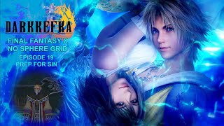 Final Fantasy X HD No Sphere Grid: Episode 19_Prep for Sin