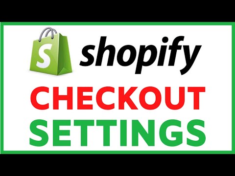 Shopify Checkout Settings