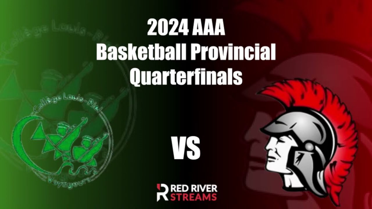 Louis Riel Voyager vs RD Parker Trojans  AAA Varsity Boys Provincials