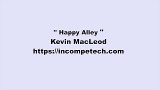 Kevin MacLeod ~ Happy Alley