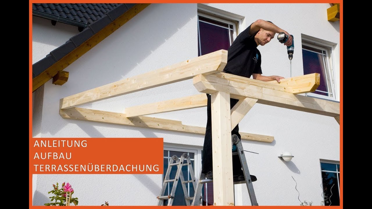 Terrassenüberdachung aus Holz - Terrassendach selber ba ...