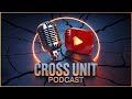 🔴 LIVE: The Cross Unit Podcast Is In Session! | Call In 📞 E140
