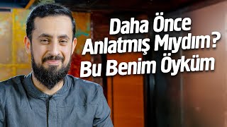 Daha Önce Anlatmış Mıydım ? Bu Benim Öyküm Mehmet Yıldız