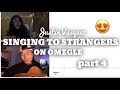 SINGING TO STRANGERS ON OMEGLE!! pt.4