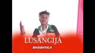 LUSANGIJA MABALA BHABHYAJI