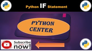 Python IF Statement | Python Center | PC | Python Programming