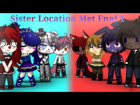 [FNAF] Sister Location meets Fnaf 1 //Gacha club//