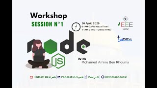 🎓 Session n°1 :  Workshop Node.js | Mohamed Amine Ben Rhouma