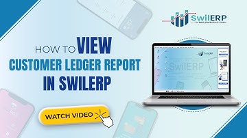 How to view Customer Ledger Report in SwilERP || #getswilerp #pharmacist #billingsoftware #software