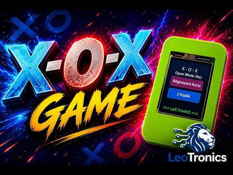 DIY X-O-X Game with ESP32 on Touch Screen (Tic-Tac-Toe)