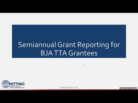 Completing the Semiannual Grant Report in the BJA TTARP