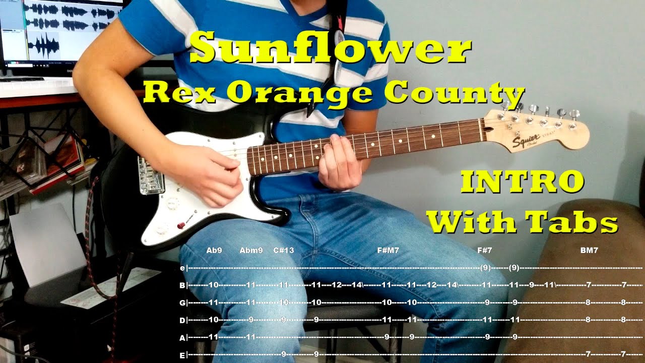Sunflower - Rex Orange County ( intro guitar cover - tutorial w/tabs ...